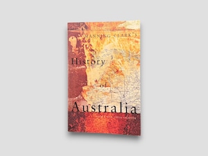 【SH054】 A History of Australia. Abridged by Michael Cathcart(1995) /Manning Clark