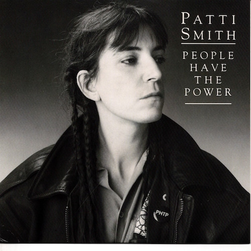 【7EP】Patti Smith – People Have The Power