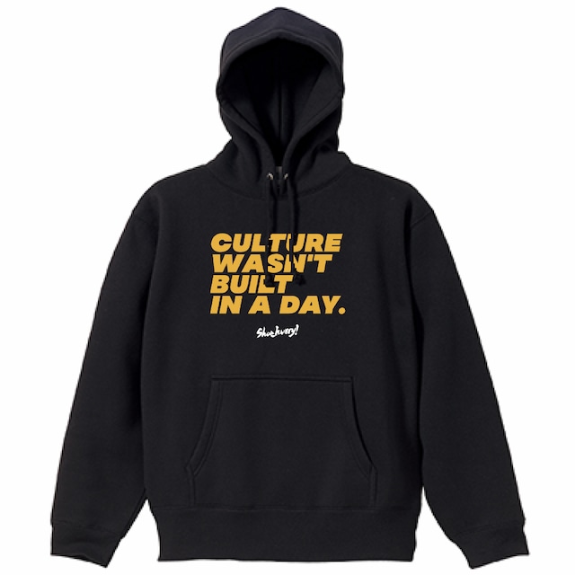 【SHOEHURRY!】 “CULTURE WASN'T BUILT IN A DAY ” SWEAT HOODIE (BLACK/YELLOW/WHITE) | 裏起毛パーカー(ブラック/イエロー/ホワイト)