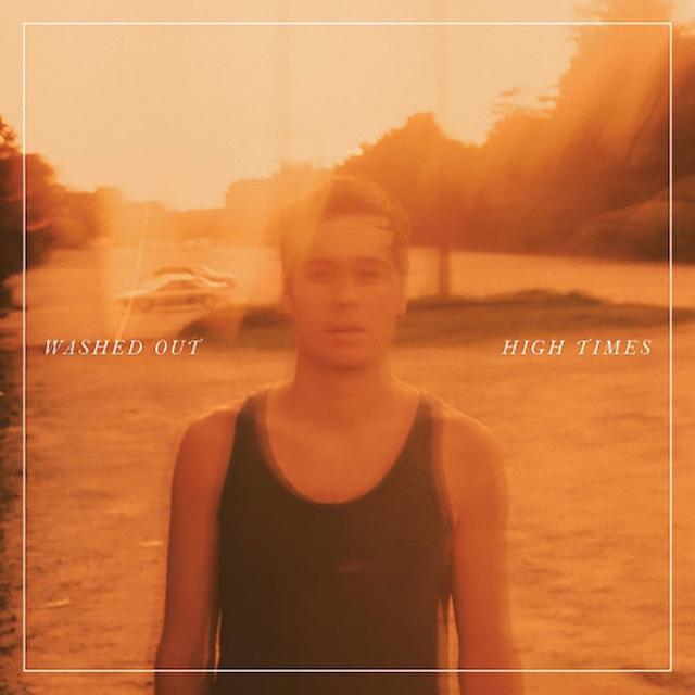 Washed Out / High Times（Ltd LP） 