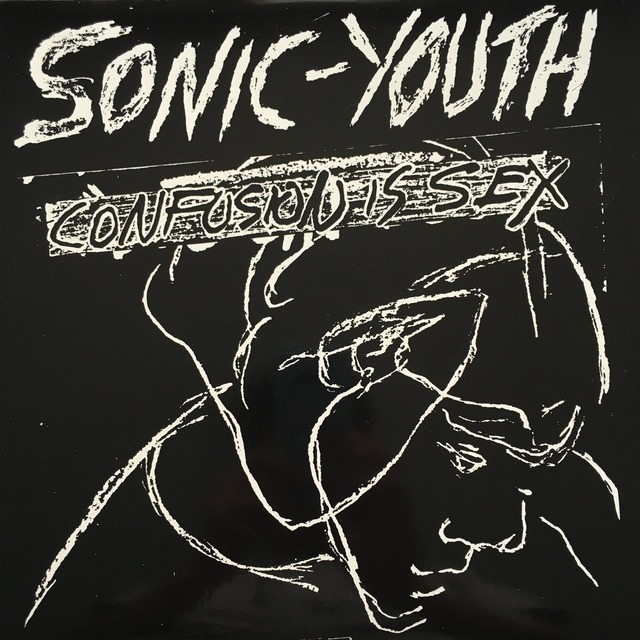 【LP】Sonic Youth – Confusion Is Sex