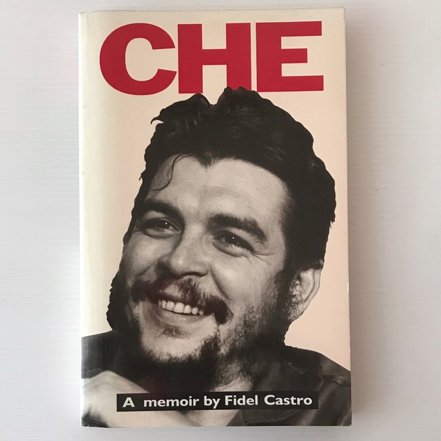 Che : a memoir by Fidel Castro