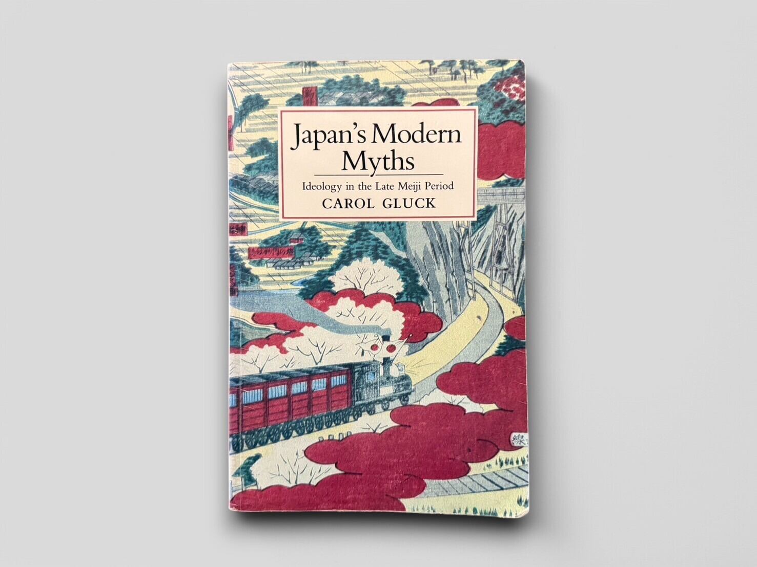 SJ496】Japan's modern myths: ideology in the late Meiji period
