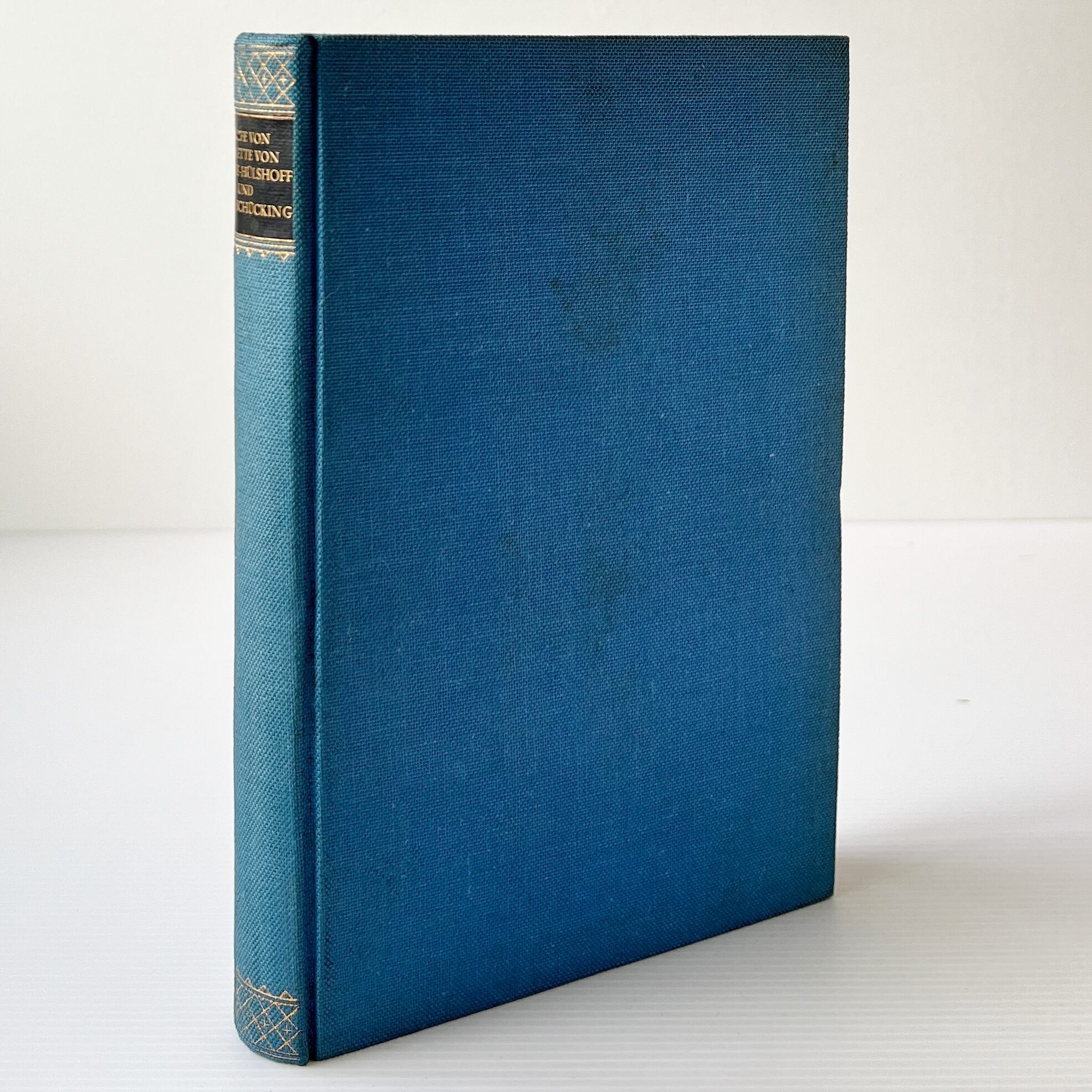Briefe von Annette von Droste-Huelshoff und Levin Schuecking / Dr. Reinhold Conrad Muschler (Hrsg.) / Verlag von Fr. Wilh. Grunow