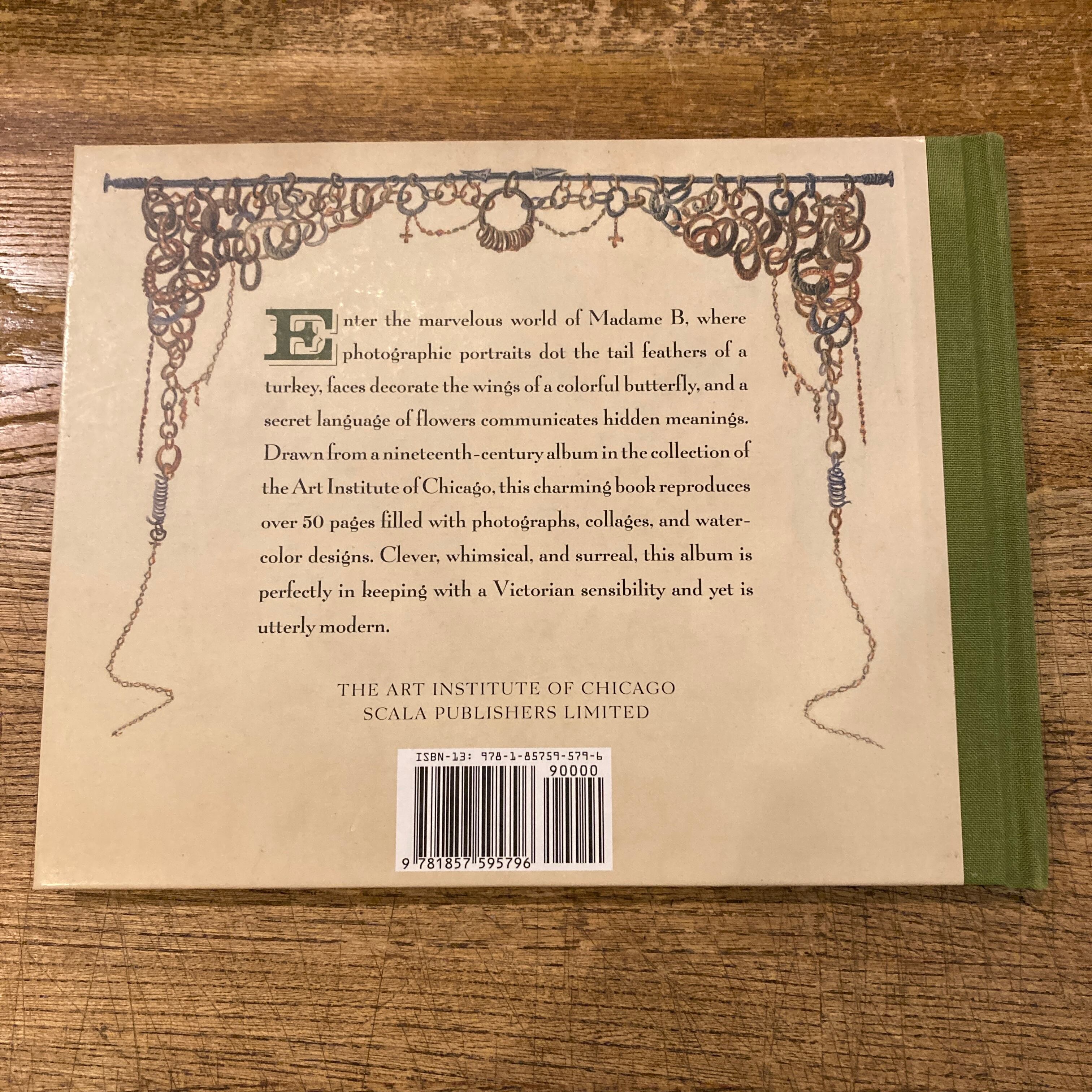 The Marvelous Album Madame B: Being the Handiwork of a Victorian