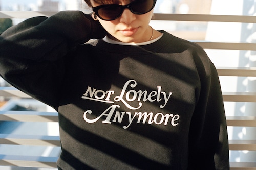 Not Lonely Anymore Crew sweat shirt Black