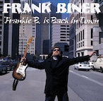 AMC1154 Frankie B. Is Back In Town / Frank Biner （CD）