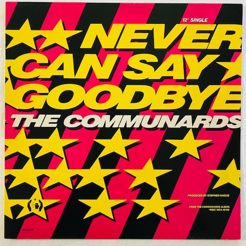 【12EP】The Communards – Never Can Say Goodbye