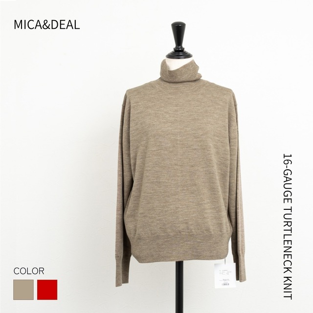 16ゲージタートルネックニット【MICA&DEAL／マイカアンドディール】