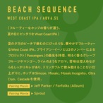 ＜  Beach Sequence ＞ 500ml缶