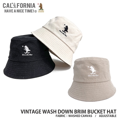 CALIFORNIA HAVE A NICE TIME! / カリフォルニアハブアナイスタイム VINTAGE WASH DOWN BRIM BUCKET HAT (CA-2303) バケットハット アメカジ ベアー レディース メンズ ブランド