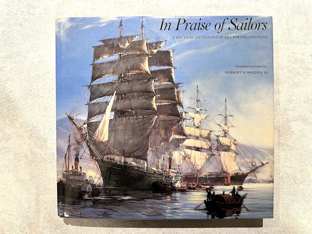【VO088】In Praise of Sailors: A Nautical Anthology of Art, Poetry, and Prose /visual book