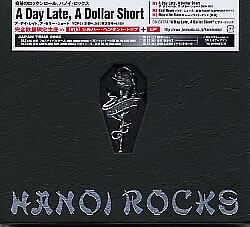 邦楽 HANOI ROCKS A Day Late, A Dollar Short HANOI ROCKS/A Day Late,A Dollar Short(完全数量限定生産) | RECORD