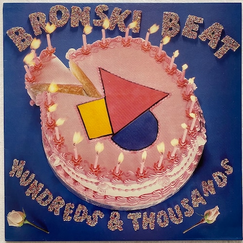 【LP】Bronski Beat – Hundreds & Thousands