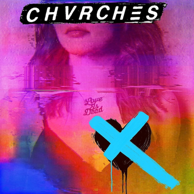 Chvrches / Love Is Dead（Ltd Orange LP）