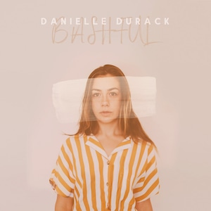 [None] Danielle Durack - " Bashful " [ Limited Edition 12 Inch Vinyl ]　