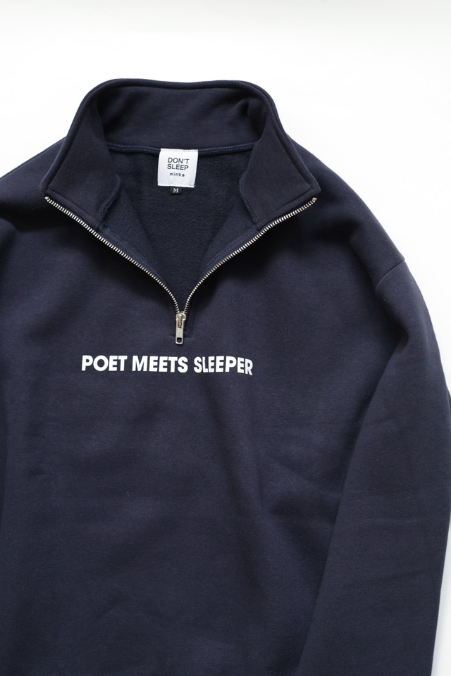 【minka × POET MEETS DUBWISE(ミンカ × ポエトミーツダブワイズ)】 POET MEETS SLEEPER HALF ZIP SWEAT