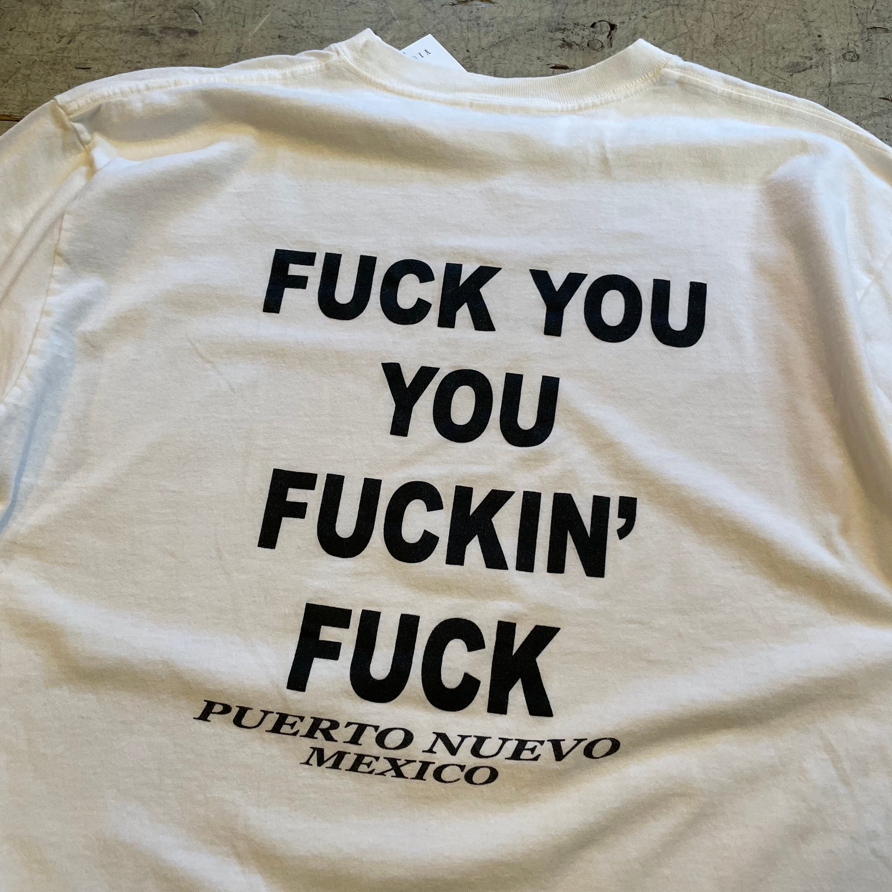 00s FUCK YOU FUCKIN' FUCK T-shirt | What’z up powered by BASE