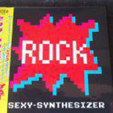 SEXY-SYNTHESIZER CD「ROCK-SPECIAL EDITION-」&ボーナスCD-R、DLコード付き （特典付き）/ SEXYSYNTHESIZER