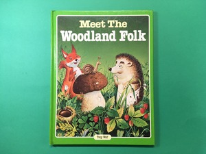 Meet The Woodland Folk｜Tony Wolf (b011_B)