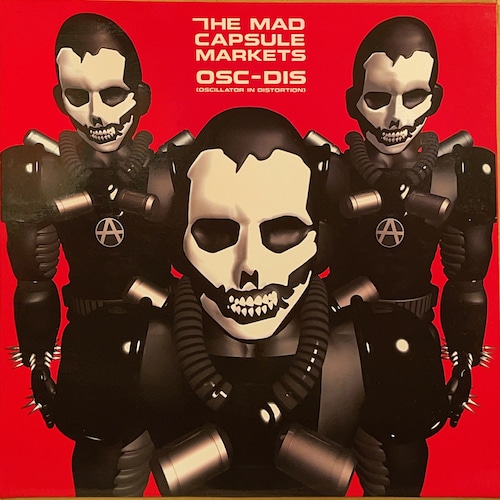 THE MAD CAPSULE MARKETS - OSC-DIS