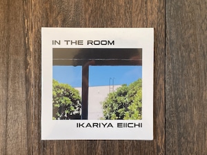 IKARIYA EIICHI - IN THE ROOM（CD）