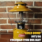 コールマン 228H 1973年5月製造 ゴールドボンド ダブルマントルランタン ビッグハット COLEMAN GOLDBOND BIGHAT 使用数回 完全オリジナル