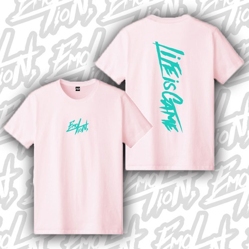 EmotioN Life is Game T-shirt [PINK]