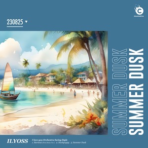 ILYOSS - Summer Dusk - フィジカル盤(CD-R)