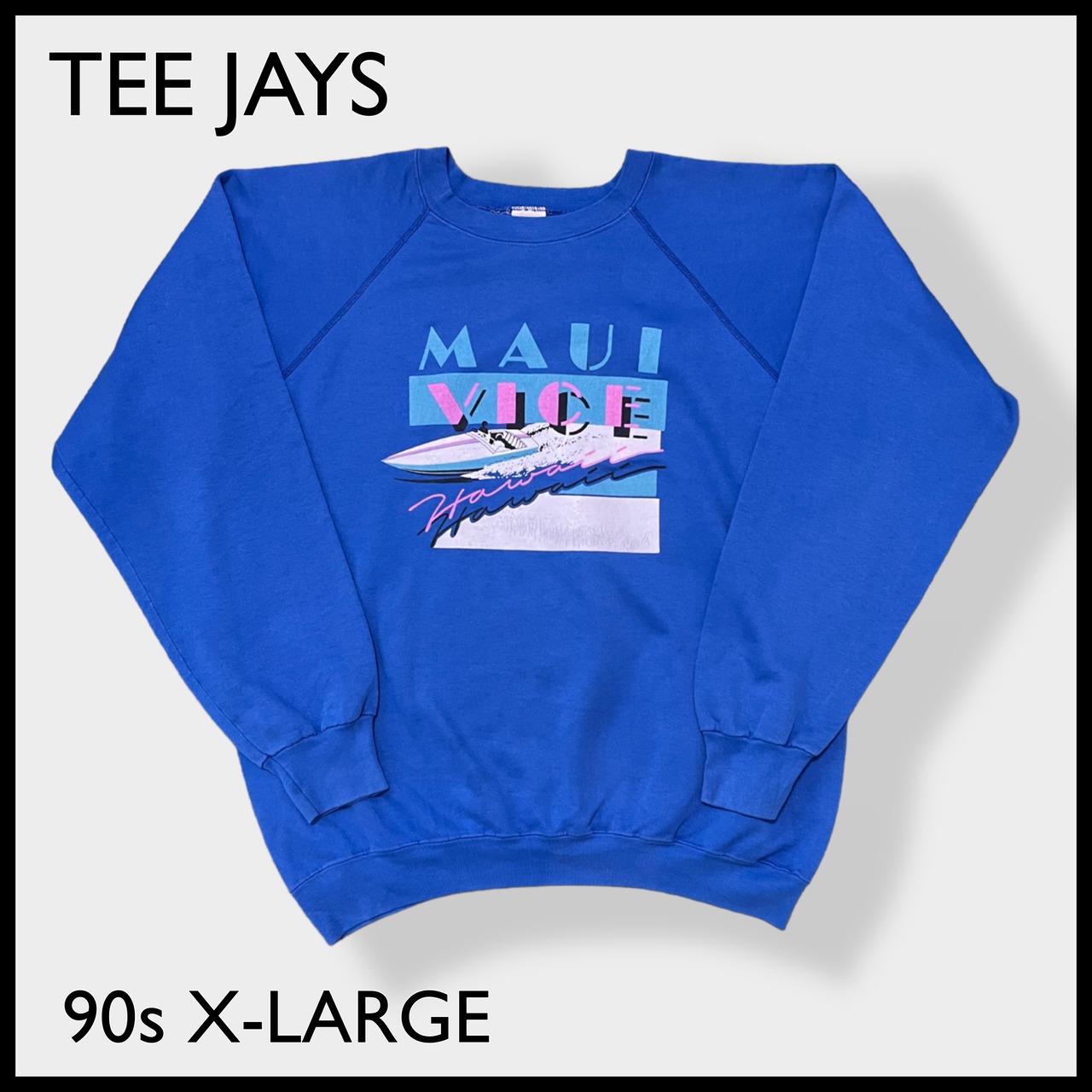【TEE JAYS】80s 90s USA製 MAUI VICE ロゴ プリント スウェット トレーナー ボート 海 ラグランスリーブ ブルー ビンテージ ヴィンテージ オールド X-LARGE US古着