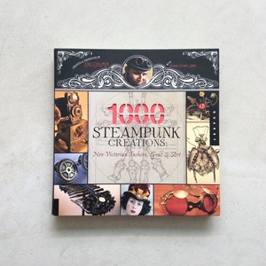 1000 STEAMPUNK CREATIONS