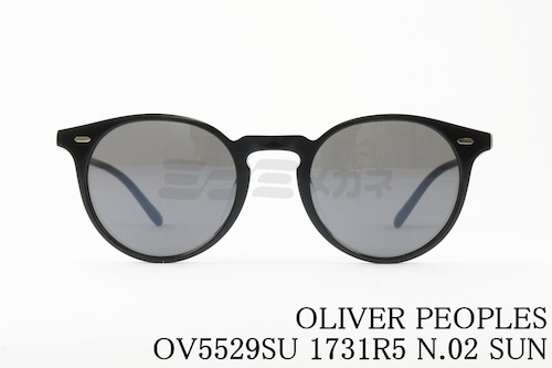 OLIVER PEOPLES サングラス OV5529SU 1731R5 N.02 SUN ボストン 丸メガネ クラシカル オリバーピープルズ 正規品