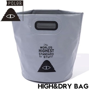防水バッグ ターポリン サーフバッグ POLeR ポーラー HIGH&DRY BAG 241MCV0388 GRY 日本代理店正規品