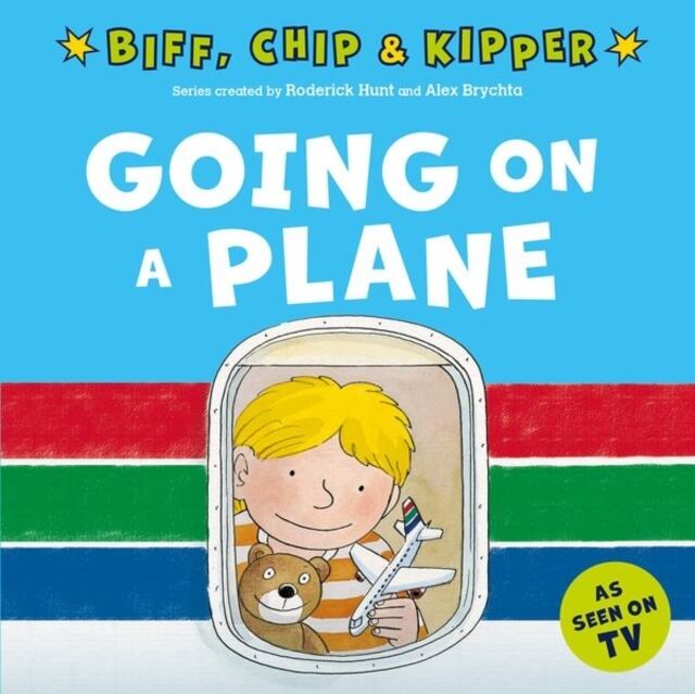 ORT「Going on a Plane」(Kipperのはじめての体験シリーズ) (First Experiences with Biff, Chip & Kipper)