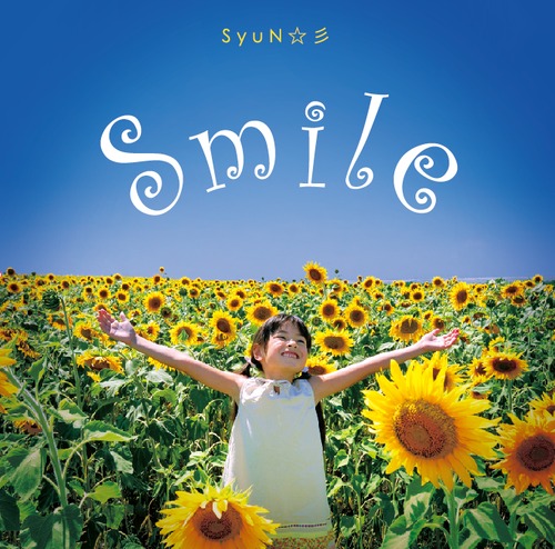 「Smile♪」SyuN☆彡