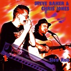 AMC1070 Slow Roll / Chris Jones & Steve Baker (CD)