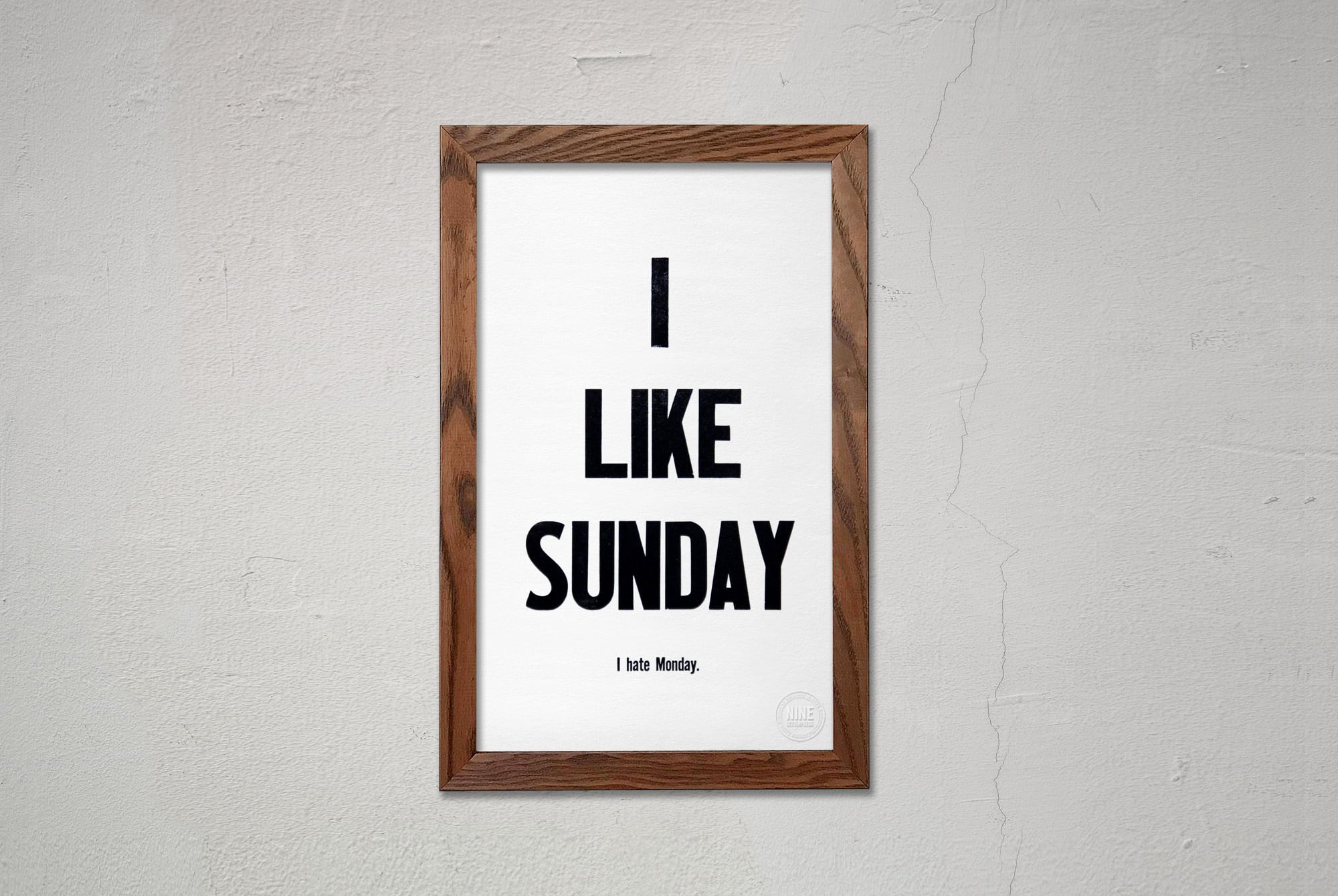 I LIKE SUNDAY | NINE LETTERPRESS