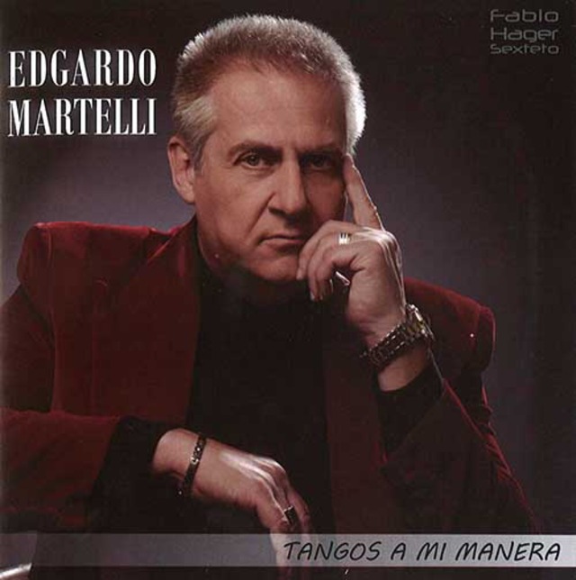 エドガルド・マルテッリ『私流のタンゴ』｜EDGARDO MARTELLI『TANGOS A MI MANERA』（IF-896）_NTAR_