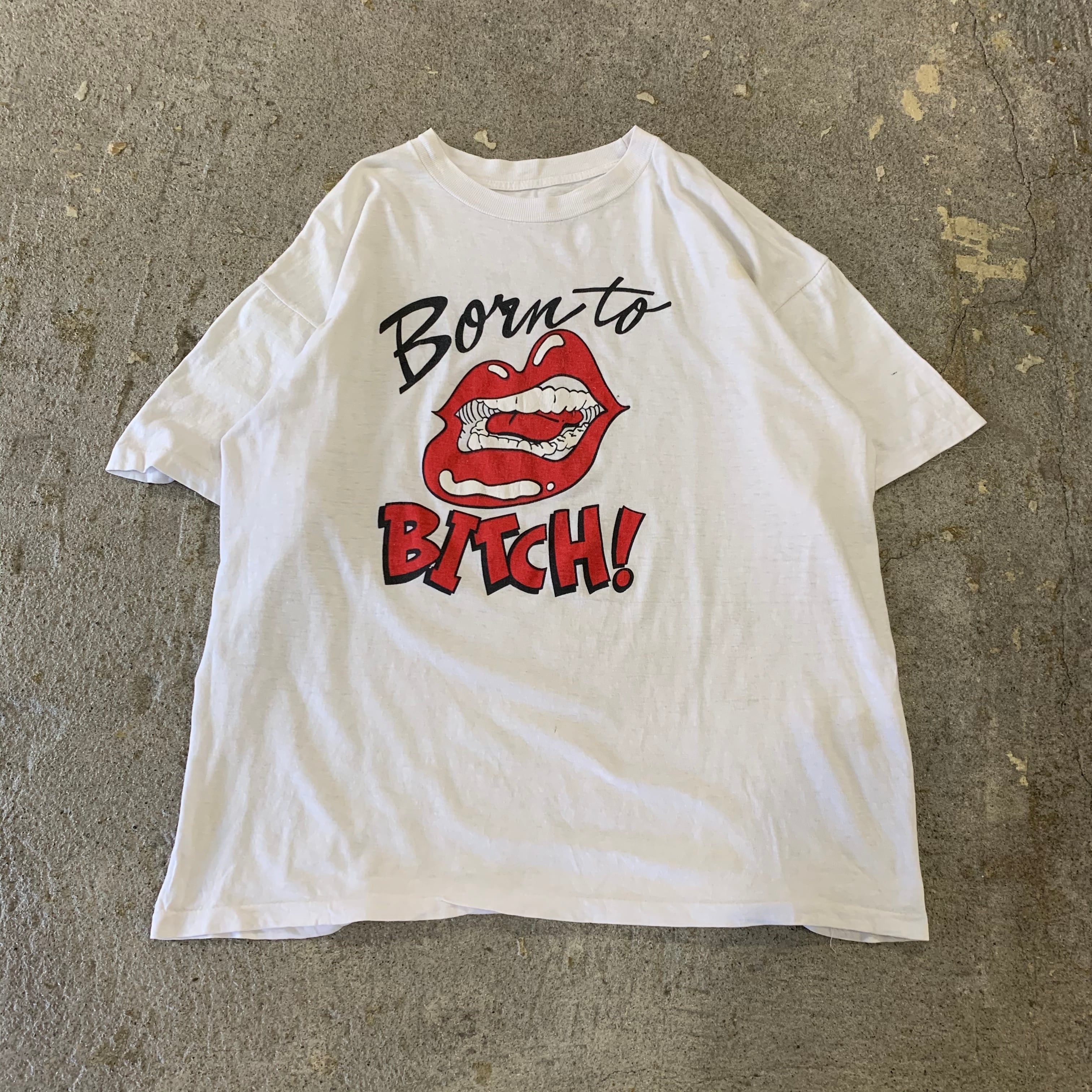 90s Born to BITCH! T-shirt | What