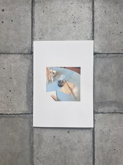 Zine『This is peaceofpaper. 』