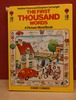 　First Thousand Words a Picture Word Book