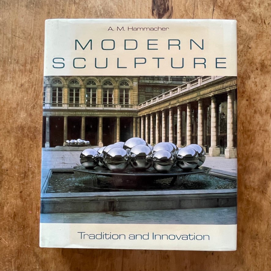 【絶版洋古書】現代彫刻　伝統と革新　Modern Sculpture : Tradition and Innovation Hammacher, A. M.　 Abrams, Inc., 1988　  [310194680]