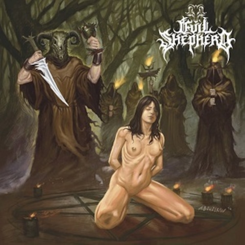 EVIL SHEPHERD ‎"Evil Through Darkness And Darkness Through Death"  (輸入盤)