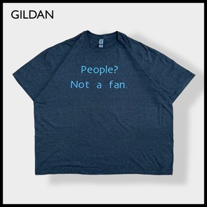 【GILDAN】3XL ビッグシルエット Tシャツ プリント People？Not a fan 半袖 ダークグレー US古着