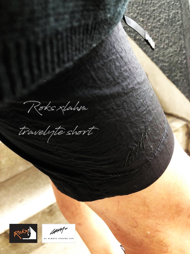 ROKX x LAHM TRAVELYTE SHORT /トラベライトショート　LAHM