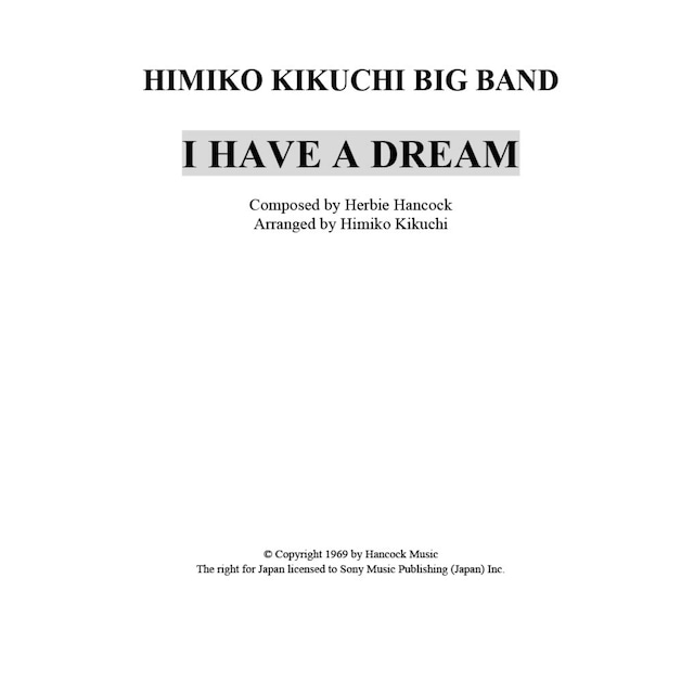 菊池ひみこBIG BAND バンド譜「I HAVE A DREAM」