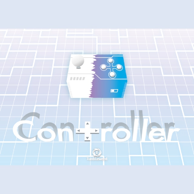 Controller　　制作：タンブルウィード