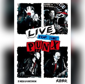 LIVE FOR THE PUNX 