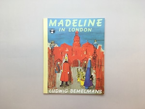 MADELINE IN LONDON｜Ludwig Bemelmans ルドウィッヒ・ベーメルマンス (b227)