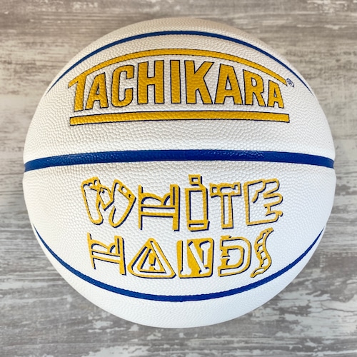 【TACHIKARA】 WHITE HANDS  BASKETBALL